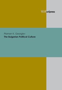 Hardcover The Bulgarian Political Culture [German] Book