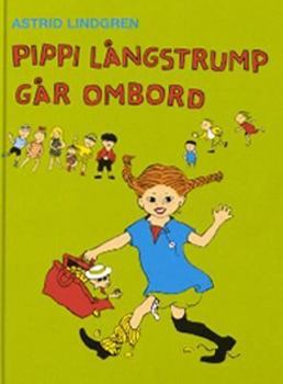 Hardcover Pippi Långstrump går ombord [Swedish] Book