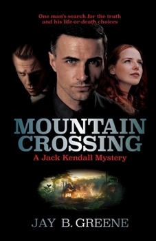 Mountain Crossing (A Jack Kendall Mystery)