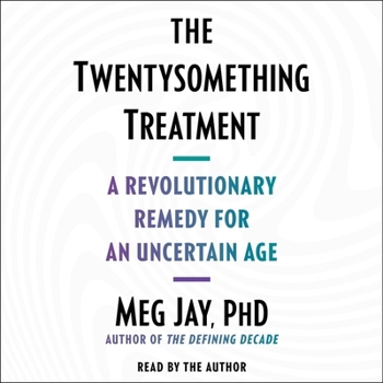 Audio CD The Twentysomething Treatment: A Revolutionary Remedy for an Uncertain Age Book