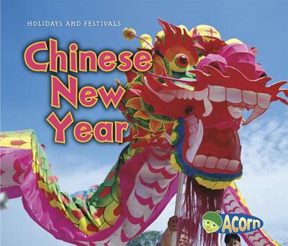 Chinese New Year (Holidays and Festivals - Book  of the Fiestas