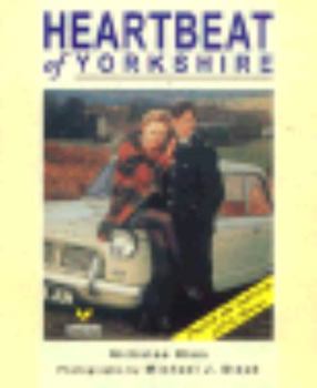 Paperback Heartbeat of Yorkshire Book