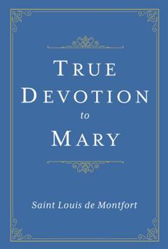 Paperback True Devotion to Mary Book