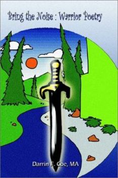 Paperback Bring the Noise Warrior Poetry: Verse to Inspire the Warrior Within Book
