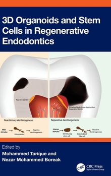 Hardcover 3D Organoids and Stem Cells in Regenerative Endodontics Book