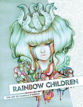 Hardcover Rainbow Children: The Art of Camilla D'Errico Book