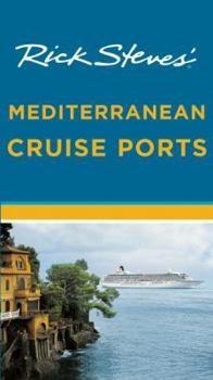 Paperback Rick Steves' Mediterranean Cruise Ports Book