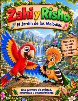 Paperback Zahi y Risho: El Jardín de las Melodías [Spanish] Book