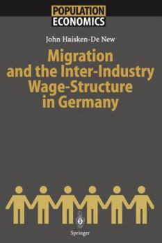 Paperback Migration and the Inter-Industry Wage Structure in Germany Book