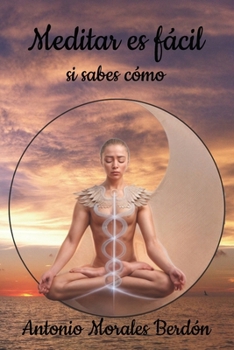 Paperback Meditar es fácil, si sabes cómo [Spanish] Book