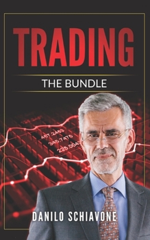 Paperback Trading: Includes Trading Systems - Operating Strategies and Techniques, Technical Analysis - Trading Indicators and Charting & Book