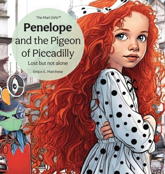 Hardcover Penelope and the Pigeon of Piccadilly: Lost but not alone Book