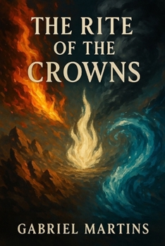 Paperback The Rite of Crowns: Tale of Gods Book
