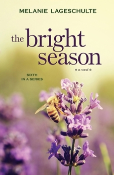 The Bright Season - Book #6 of the Melinda Foster