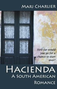 Paperback Hacienda: A South American Romance Book