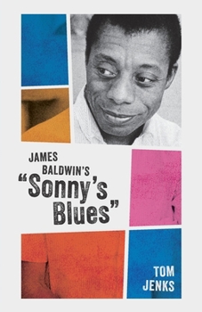 James Baldwin's "Sonny's Blues" (My Reading)