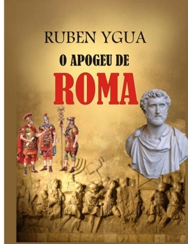 Paperback O Apogeu de Roma [Portuguese] Book