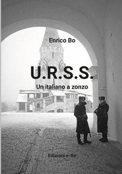 Paperback U.R.S.S.: Un italiano a zonzo [Italian] Book