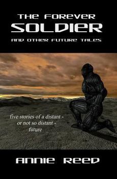 Paperback The Forever Soldier and Other Future Tales Book