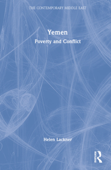 Hardcover Yemen: Poverty and Conflict Book