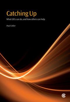 Paperback Catching Up: What LDCs Can Do, and How Others Can Help Book