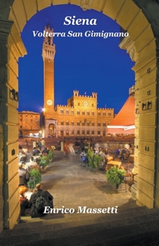 Paperback Siena, Volterra, San Gimignano Book