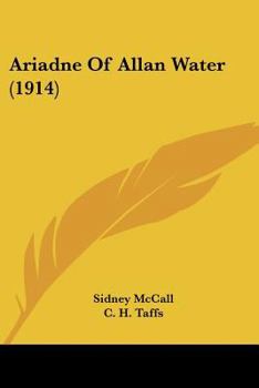 Paperback Ariadne Of Allan Water (1914) Book