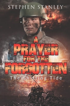 Paperback A Prayer for the Forgotten: The Shifting Tide Book