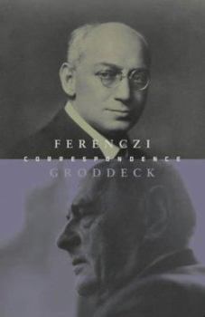Paperback The Ferenczi-Groddeck Letters, 1921-1933 Book