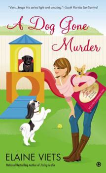Mass Market Paperback A Dog Gone Murder Book