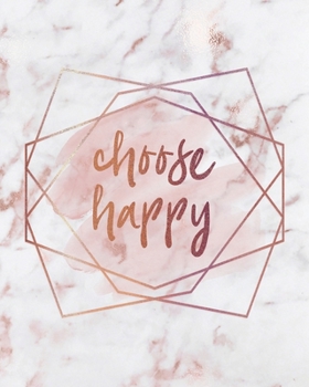 Paperback Choose Happy Notebook: Lined Journal - 150 Pages - 8x10 inch Book