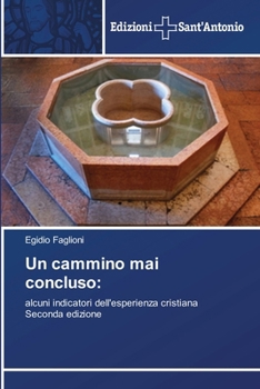 Un cammino mai concluso (Italian Edition)