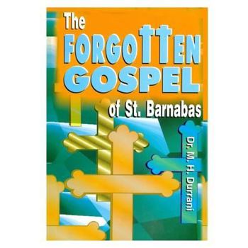 Paperback The Forgotten Gospel of St. Barnabas Book