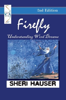 Paperback Firefly: Understanding Word Dreams Book