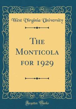 Hardcover The Monticola for 1929 (Classic Reprint) Book