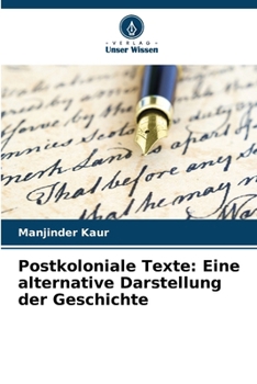 Paperback Postkoloniale Texte: Eine alternative Darstellung der Geschichte [German] Book