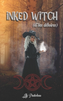 Paperback Inked Witch: (et ses déboires) [French] Book