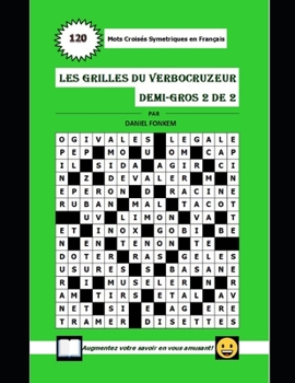 Paperback Les Grilles du Verbocruzeur - Demigros 2 de 2 [French] Book