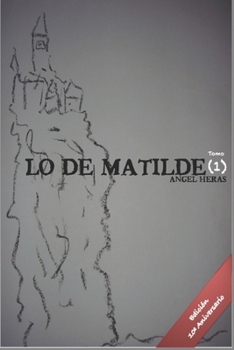 Paperback Lo de Matilde (Tomo 1): Tomo 1 [Spanish] Book