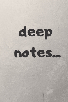 Paperback Deep Notes... Book