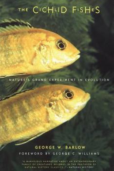 Paperback The Cichlid Fishes: Nature's Grand Experiment in Evolution Book