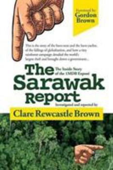Paperback The Sarawak Report: The Inside Story of the 1MDB Exposé Book