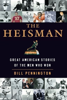 Paperback The Heisman: Great American Stories of the Men Who Won Book