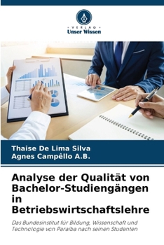 Paperback Analyse der Qualität von Bachelor-Studiengängen in Betriebswirtschaftslehre [German] Book