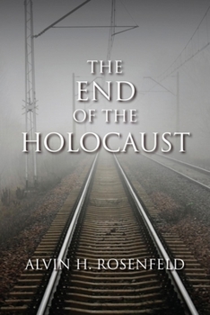 Hardcover The End of the Holocaust Book