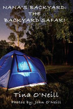 Paperback Nana's Backyard: The Backyard Safari Book