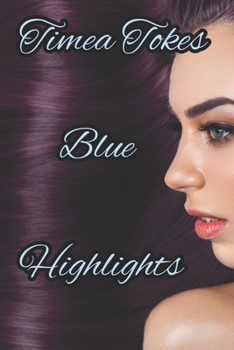 Paperback Blue Highlights: A Short Erotic Story (Straight) Book