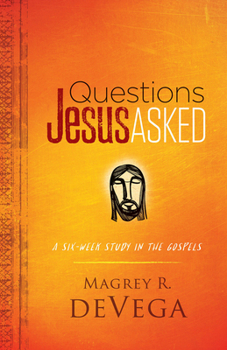 Paperback Questions Jesus Asked: A Six-Week Study in the Gospels Book