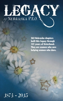 Hardcover Legacy of Nebraska P.E.O. Book