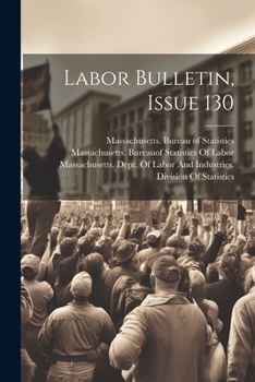 Paperback Labor Bulletin, Issue 130 Book